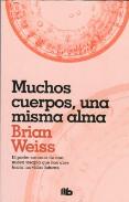 LIBROS DE BRIAN WEISS | MUCHOS CUERPOS, UNA MISMA ALMA (Bolsillo)