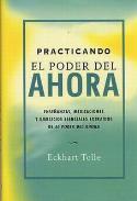 LIBROS DE ECKHART TOLLE | PRACTICANDO EL PODER DEL AHORA