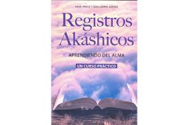 LIBROS DE REGISTROS AKSHICOS | REGISTROS AKSHICOS: APREDIENDO DEL ALMA