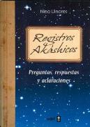 LIBROS DE REGISTROS AKSHICOS | REGISTROS AKSHICOS: PREGUNTAS, RESPUESTAS Y ACLARACIONES