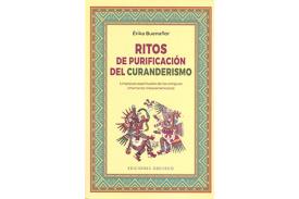 LIBROS DE CHAMANISMO | RITOS DE PURIFICACIN DEL CURANDERISMO