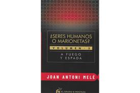 LIBROS DE RUDOLF STEINER | SERES HUMANOS O MARIONETAS? VOL. II: A FUEGO Y ESPADA