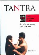 LIBROS DE TANTRA | TANTRA: LAS MIL Y UNA FORMAS DE AMAR Y GOZAR