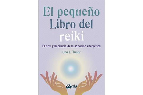 LIBROS DE REIKI | EL PEQUEO LIBRO DEL REIKI