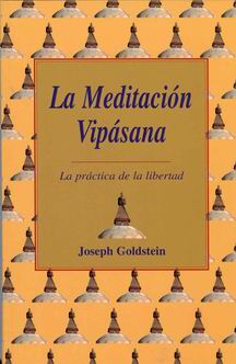 LA MEDITACIN VIPASANA