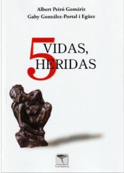 LIBROS DE AUTOAYUDA | 5 VIDAS, 5 HERIDAS