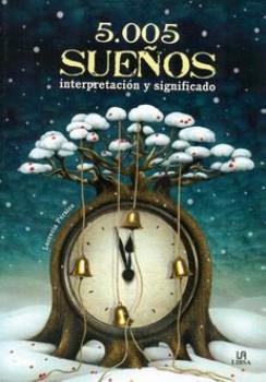 LIBROS DE SUEOS | 5005 SUEOS INTERPRETADOS: INTERPRETACIN Y SIGNIFICADO