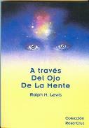 LIBROS DE ROSACRUCES | A TRAVS DEL OJO DE LA MENTE