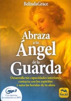 LIBROS DE NGELES | ABRAZA A TU NGEL DE LA GUARDA