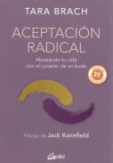 LIBROS DE RELIGIONES Y FILOSOFAS | ACEPTACIN RADICAL: ABRAZANDO TU VIDA CON EL CORAZN DE UN BUDA