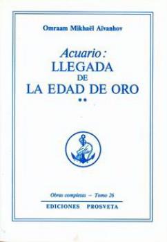 LIBROS DE AIVANHOV | ACUARIO I: LLEGADA DE LA EDAD DE ORO