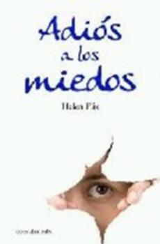 LIBROS DE AUTOAYUDA | ADIS A LOS MIEDOS