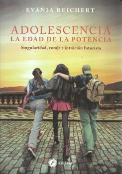LIBROS DE NI�OS �NDIGO, MATERNIDAD E INFANTIL | ADOLESCENCIA: LA EDAD DE LA POTENCIA