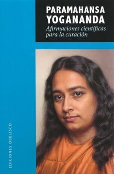LIBROS DE YOGANANDA | AFIRMACIONES CIENTFICAS PARA LA CURACIN