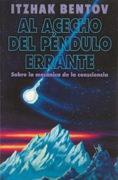 LIBROS DE CIENCIA | AL ACECHO DEL PNDULO ERRANTE: SOBRE LA MECNICA DE LA CONSCIENCIA
