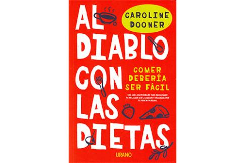 LIBROS DE AUTOAYUDA | AL DIABLO CON LAS DIETAS
