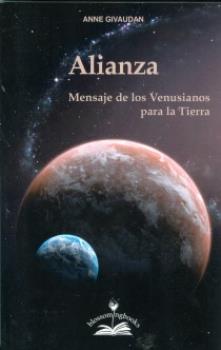 LIBROS DE CANALIZACIONES | ALIANZA: EL MENSAJE DE LOS VENUSIANOS PARA LA TIERRA