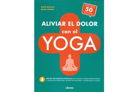 LIBROS DE YOGA | ALIVIAR EL DOLOR CON EL YOGA