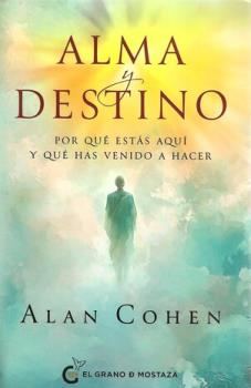 LIBROS DE RELIGIONES Y FILOSOFAS | ALMA Y DESTINO: POR QU ESTS AQU