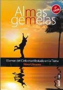 LIBROS DE ALMAS GEMELAS | ALMAS GEMELAS: EL AMOR DEL CIELO MANIFESTADO EN LA TIERRA