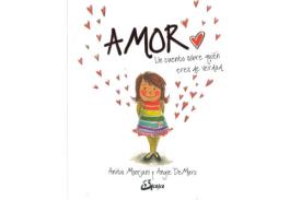 LIBROS DE NIOS NDIGO, MATERNIDAD E INFANTIL | AMOR: UN CUENTO SOBRE QUIN ERES DE VERDAD