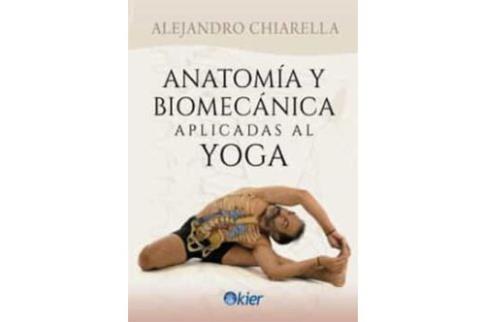 LIBROS DE YOGA | ANATOMA Y BIOMECNICA APLICADAS AL YOGA