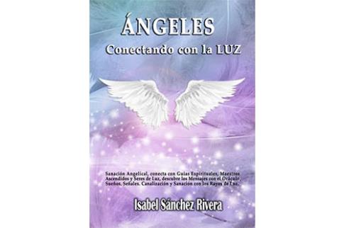 LIBROS DE NGELES | NGELES: CONECTANDO CON LA LUZ