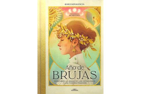 LIBROS DE MAGIA | AO DE BRUJAS: DESCUBRE LA MAGIA DE LAS ESTACIONES Y LAS FIESTAS PAGANAS