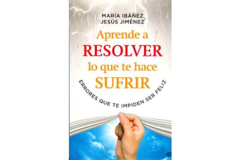 LIBROS DE AUTOAYUDA | APRENDE A RESOLVER LO QUE TE HACE SUFRIR
