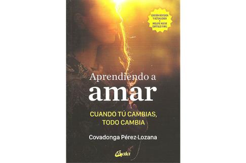 LIBROS DE ESPIRITUALISMO | APRENDIENDO A AMAR: CUANDO T CAMBIAS, TODO CAMBIA