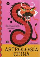 LIBROS DE ASTROLOGIA CHINA | ASTROLOGA CHINA: DESCIFRA EL ZODACO CHINO PARA CONOCERTE Y VIVIR MEJOR