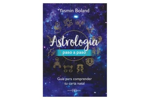 LIBROS DE ASTROLOG�A | ASTROLOG�A PASO A PASO: GU�A PARA COMPRENDER TU CARTA NATAL