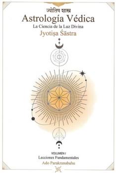 LIBROS DE ASTROLOGA | ASTROLOGA VDICA: LA CIENCIA DE LA LUZ DIVINA