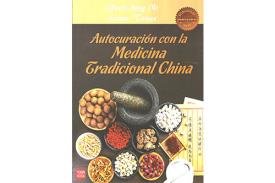 LIBROS DE MEDICINA CHINA | AUTOCURACIÓN CON LA MEDICINA TRADICIONAL CHINA