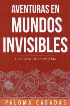 LIBROS DE NARRATIVA | AVENTURAS EN MUNDOS INVISIBLES