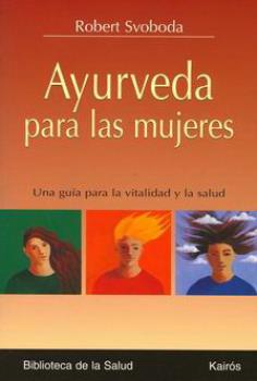 LIBROS DE AYURVEDA | AYURVEDA PARA LAS MUJERES