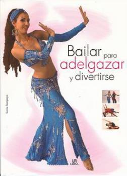 LIBROS DE TERAPIAS | BAILAR PARA ADELGAZAR Y DIVERTIRSE