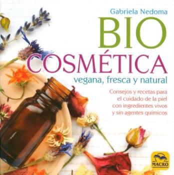 LIBROS DE MEDICINA NATURAL | BIOCOSMTICA VEGANA, FRESCA Y NATURAL