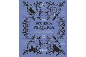 LIBROS DE WICCA | BRUJERA PSQUICA: LA WICCAPEDIA MODERNA DE RITUALES DE ADIVINACIN