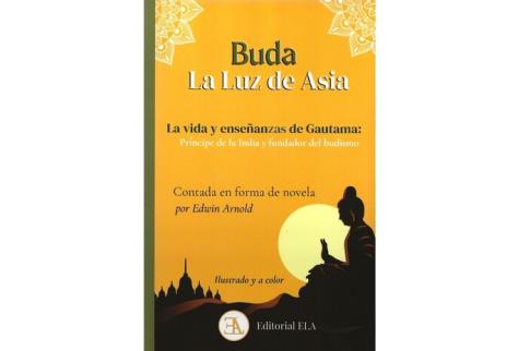 LIBROS DE NARRATIVA | BUDA: LA LUZ DE ASIA