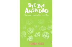 LIBROS DE RELAJACIÓN | BYE BYE ANSIEDAD: DIARIO PARA CREAR HÁBITOS EN 66 DÍAS