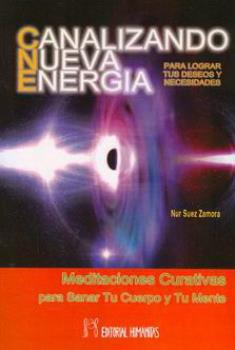 LIBROS DE SANACIN | CANALIZANDO NUEVA ENERGA
