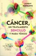 LIBROS DE ENFERMEDADES | CNCER, UN TRATAMIENTO SENCILLO Y NADA TXICO