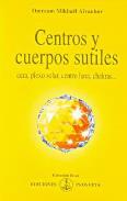 LIBROS DE AIVANHOV | CENTROS Y CUERPOS SUTILES