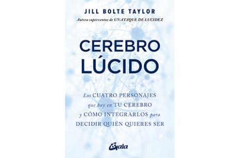 LIBROS DE CIENCIA | CEREBRO LCIDO: LOS CUATRO PERSONAJES QUE HAY EN TU CEREBRO Y CMO INTEGRARLOS PARA DECIDIR QUIN ERES