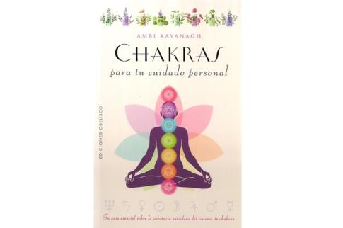 LIBROS DE CHAKRAS | CHAKRAS PARA TU CUIDADO PERSONAL