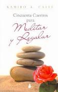 LIBROS DE RAMIRO A. CALLE | CINCUENTA CUENTOS PARA MEDITAR Y REGALAR