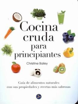LIBROS DE ALIMENTACIN | COCINA CRUDA PARA PRINCIPIANTES