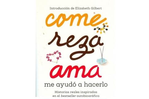 LIBROS DE AUTOAYUDA | COME, REZA, AMA ME AYUD A HACERLO