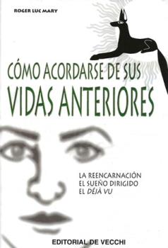 LIBROS DE MUERTE, REENCARNACIN Y VIDAS PASADAS | CMO ACORDARSE DE SUS VIDAS ANTERIORES